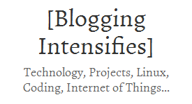 [Blogging Intensifies]